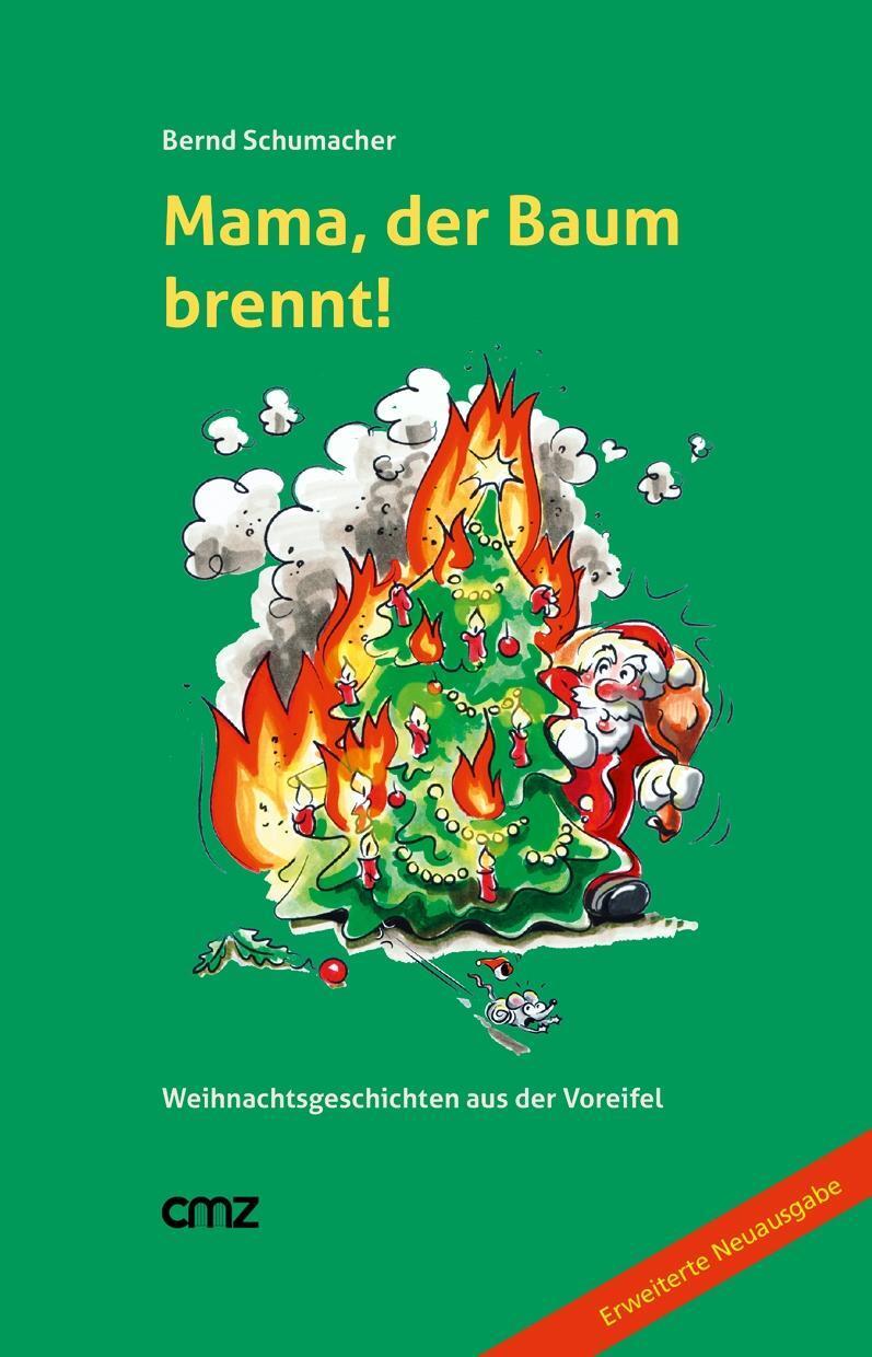 Cover: 9783870621735 | Mama, der Baum brennt! | Weihnachtsgeschichten aus der Voreifel | Buch