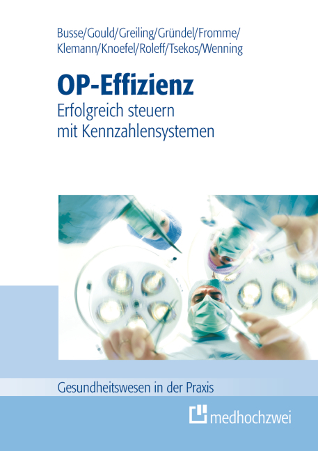 Cover: 9783862161195 | OP-Effizienz | Erfolgreich steuern mit Kennzahlensystemen | Busse | X