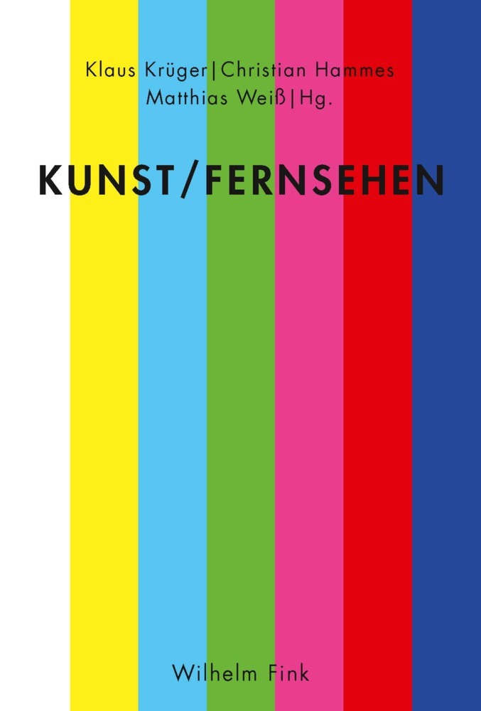 Cover: 9783770558346 | Kunst / Fernsehen | klaus krüger (u. a.) | Taschenbuch | 277 S. | 2016