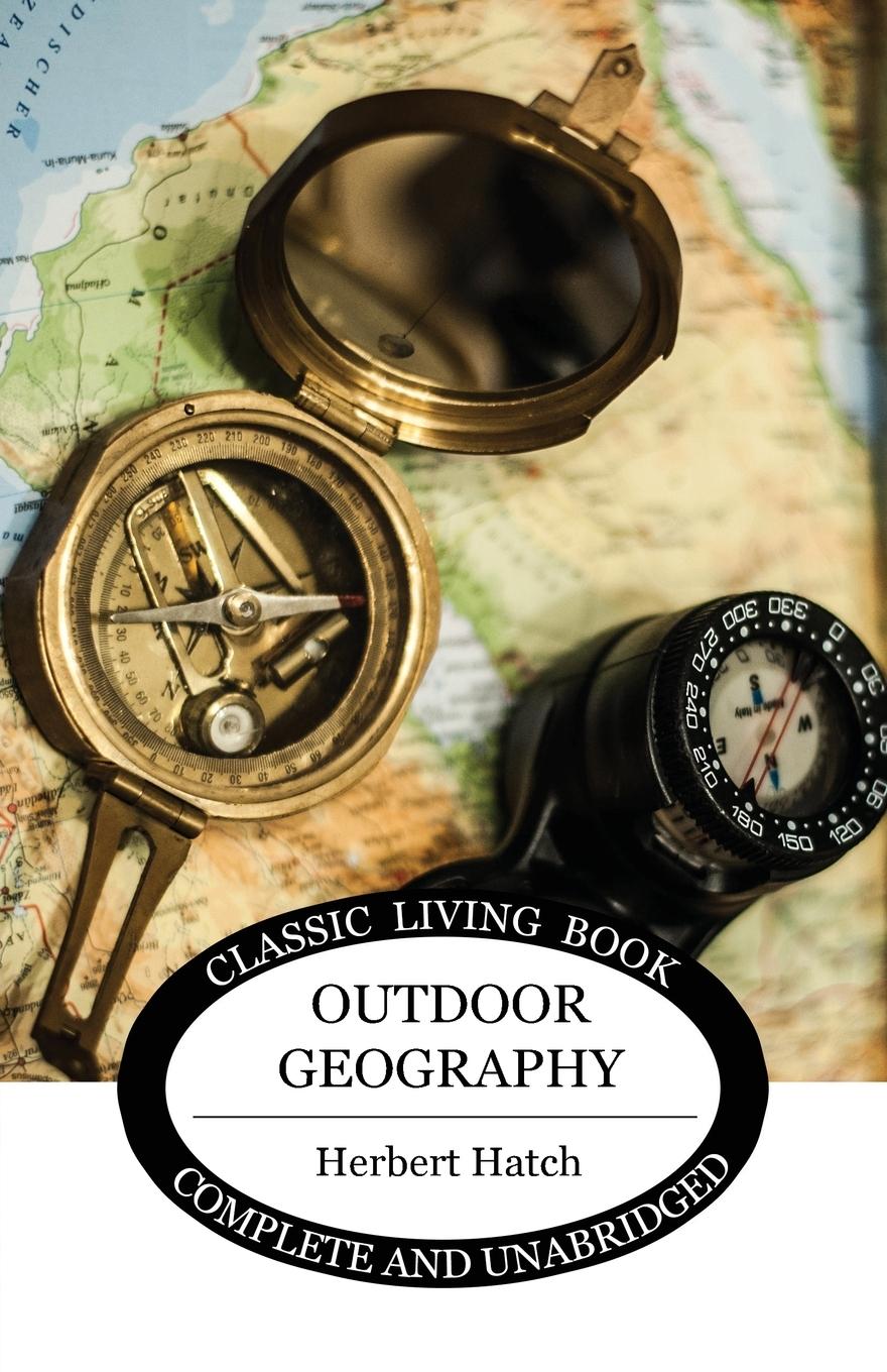 Cover: 9781925729467 | Outdoor Geography | Herbert Hatch | Taschenbuch | Englisch | 2019