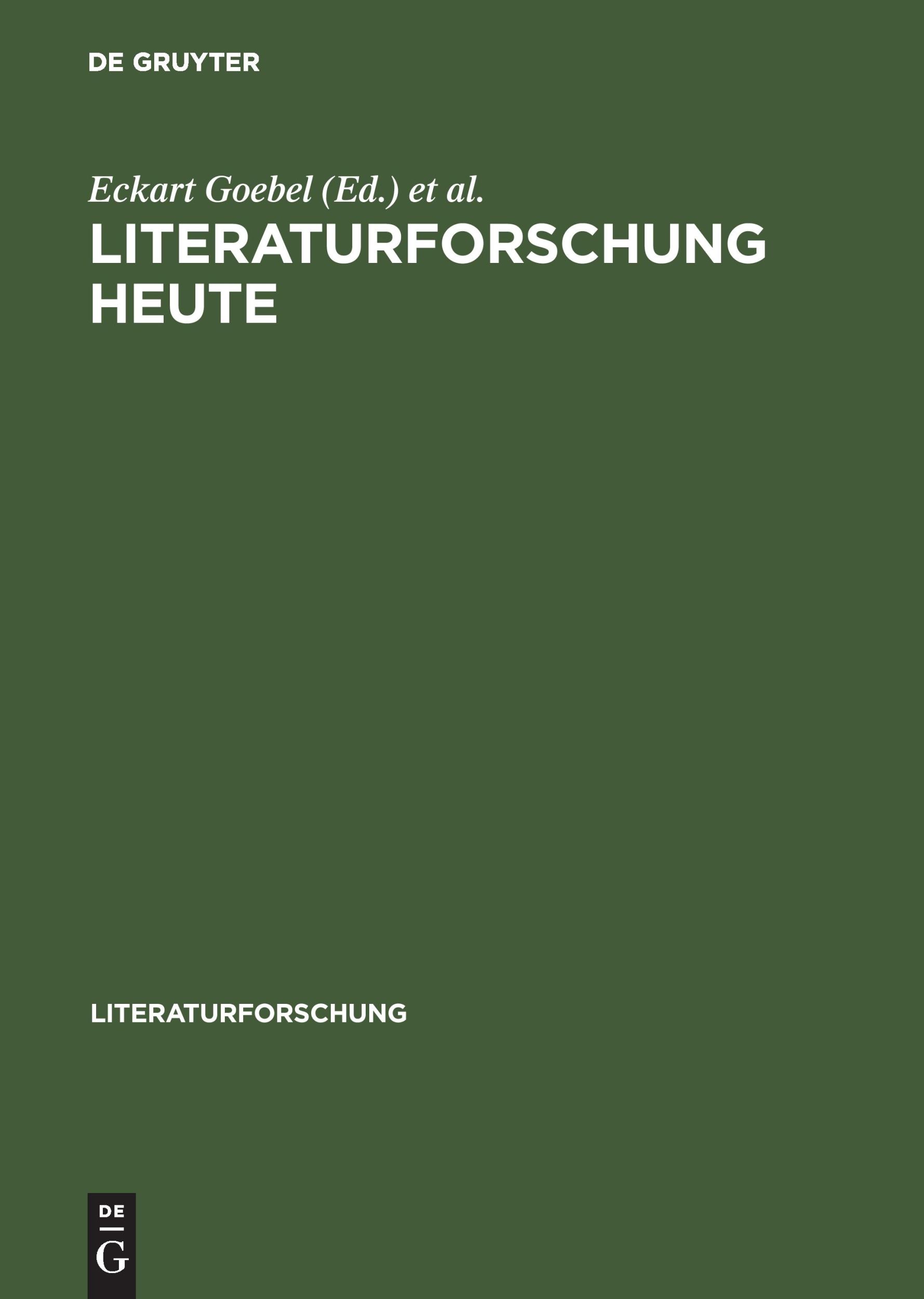 Cover: 9783050033280 | Literaturforschung heute | Wolfgang Klein (u. a.) | Buch | XVII | 1999