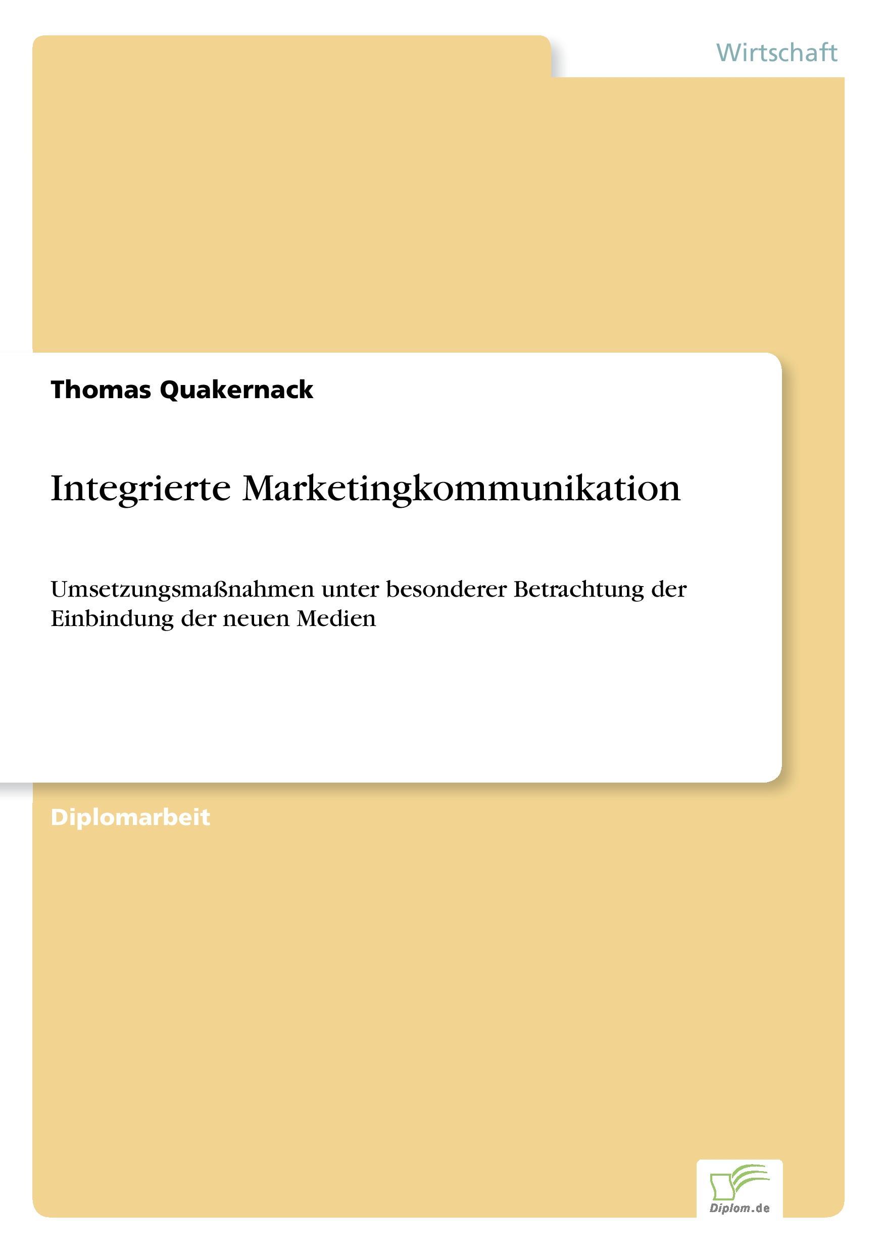 Cover: 9783838618708 | Integrierte Marketingkommunikation | Thomas Quakernack | Taschenbuch