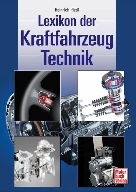 Cover: 9783613029965 | Lexikon der Kraftfahrzeug Technik | Heinrich Riedl | Buch | 540 S.