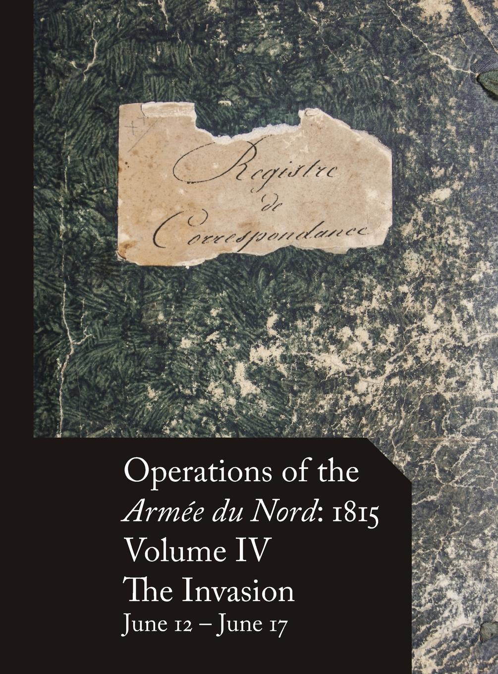 Cover: 9780986375743 | Operations of the Armée du Nord | Stephen M Beckett | Buch | Gebunden