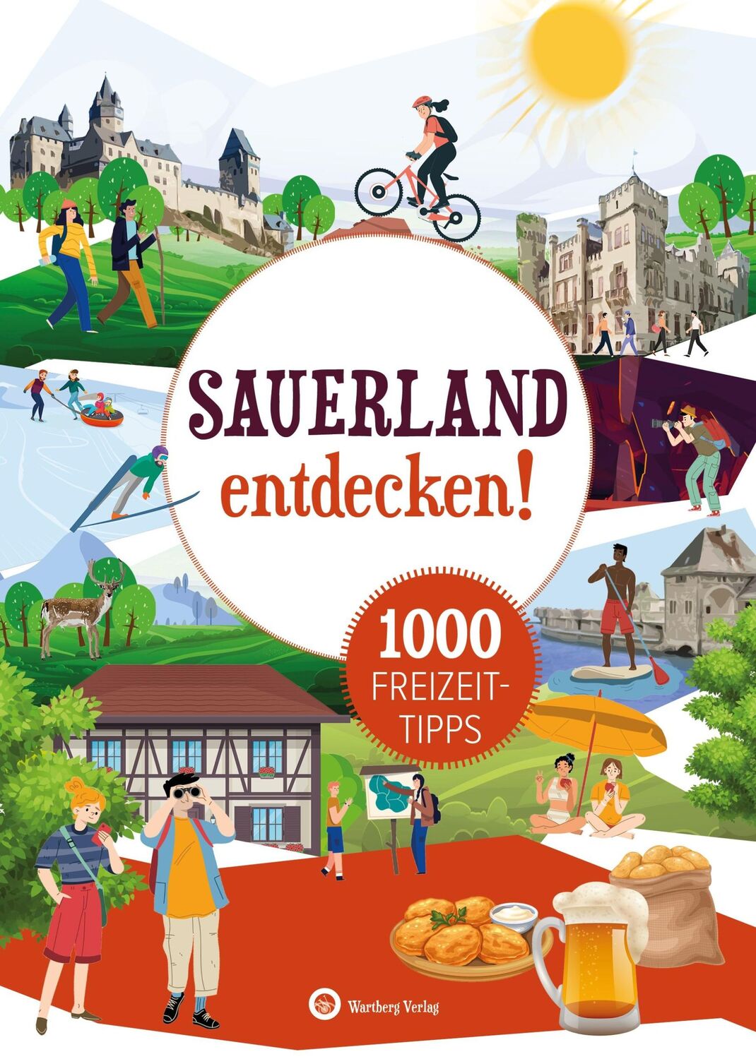 Cover: 9783831328581 | Sauerland entdecken! 1000 Freizeittipps : Natur, Kultur, Sport, Spaß