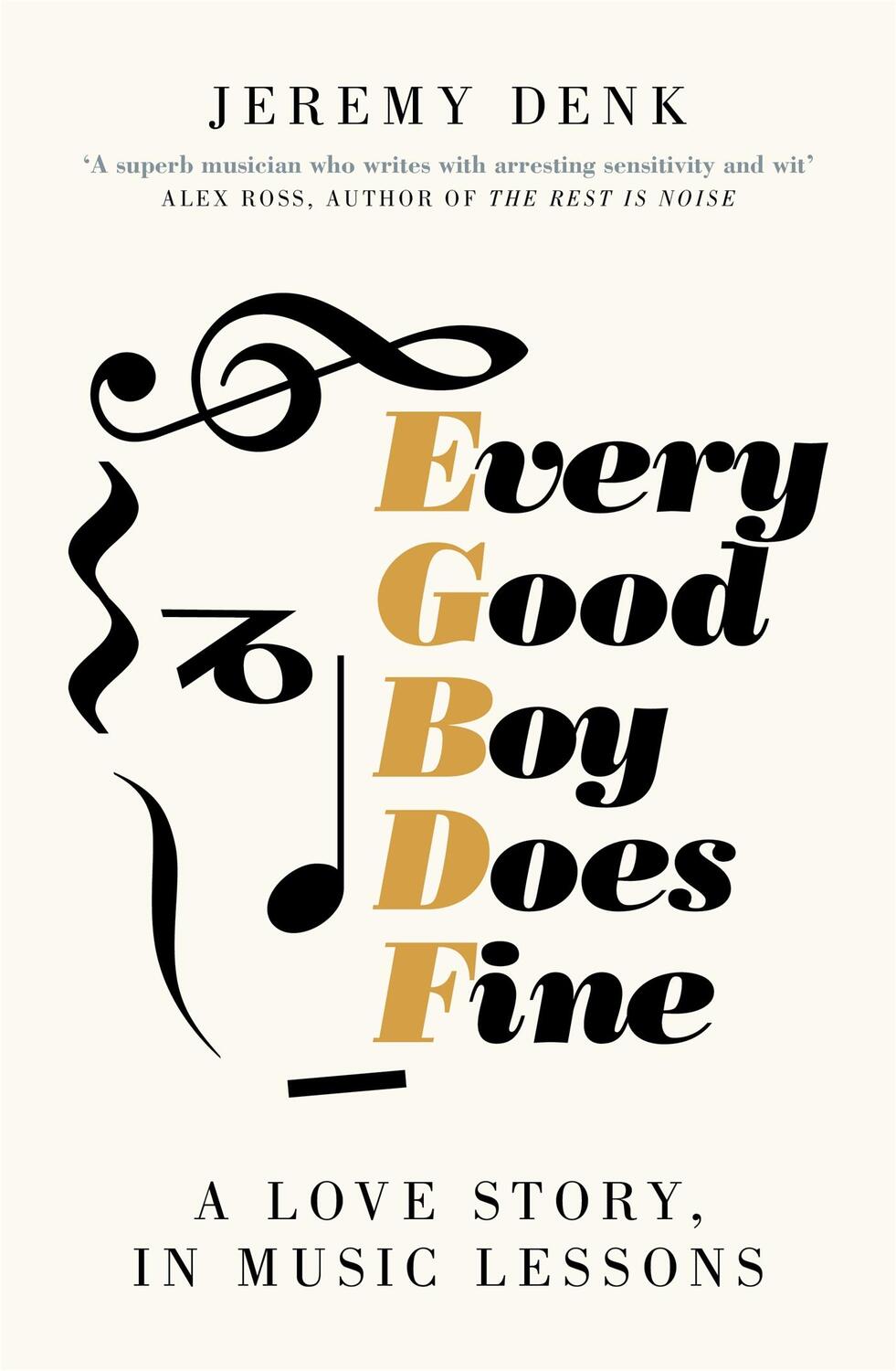 Cover: 9781447294788 | Every Good Boy Does Fine | A love story in music lessons | Jeremy Denk