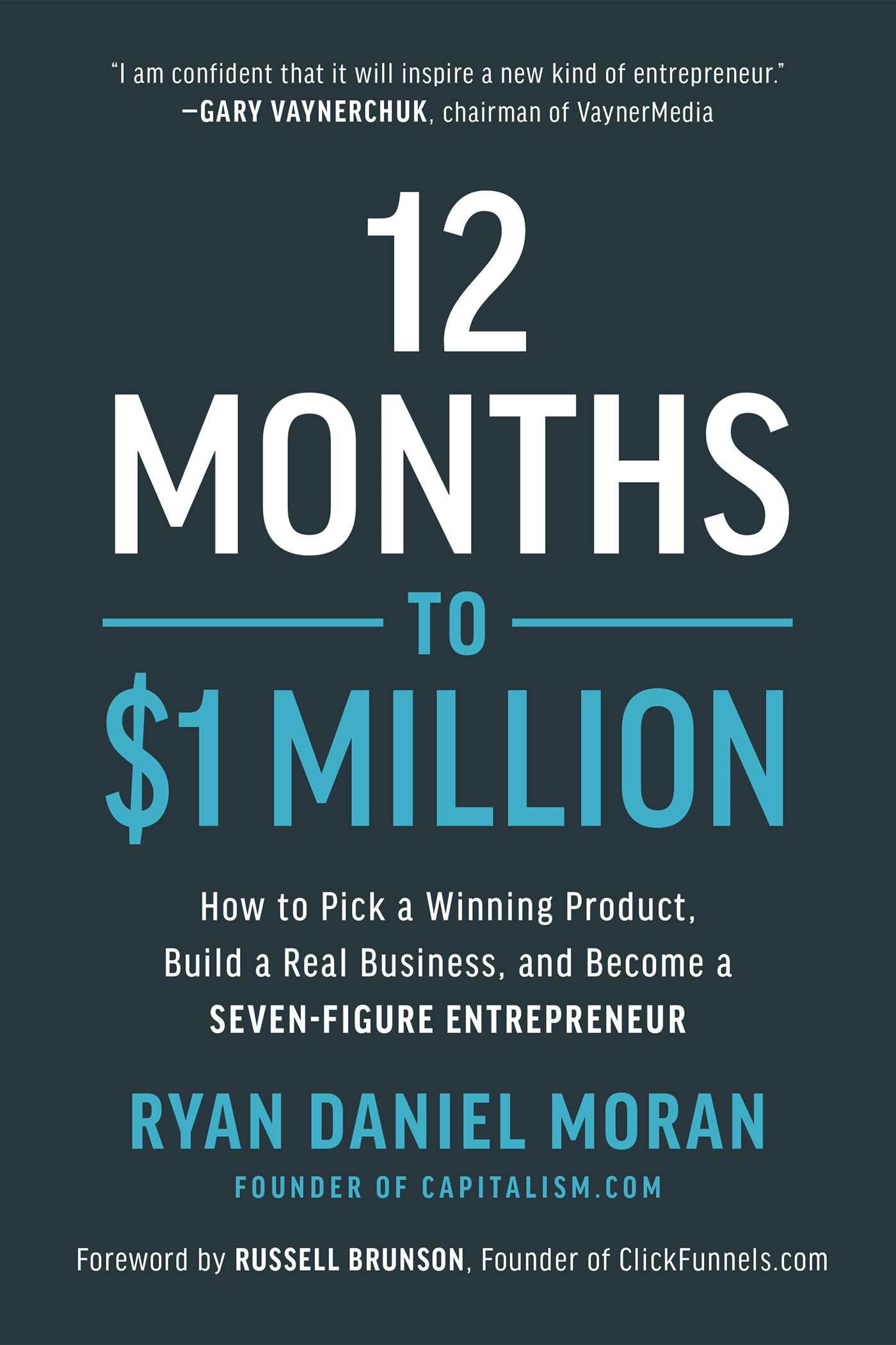 Cover: 9781948836951 | 12 Months to $1 Million | Ryan Daniel Moran | Buch | Englisch | 2020