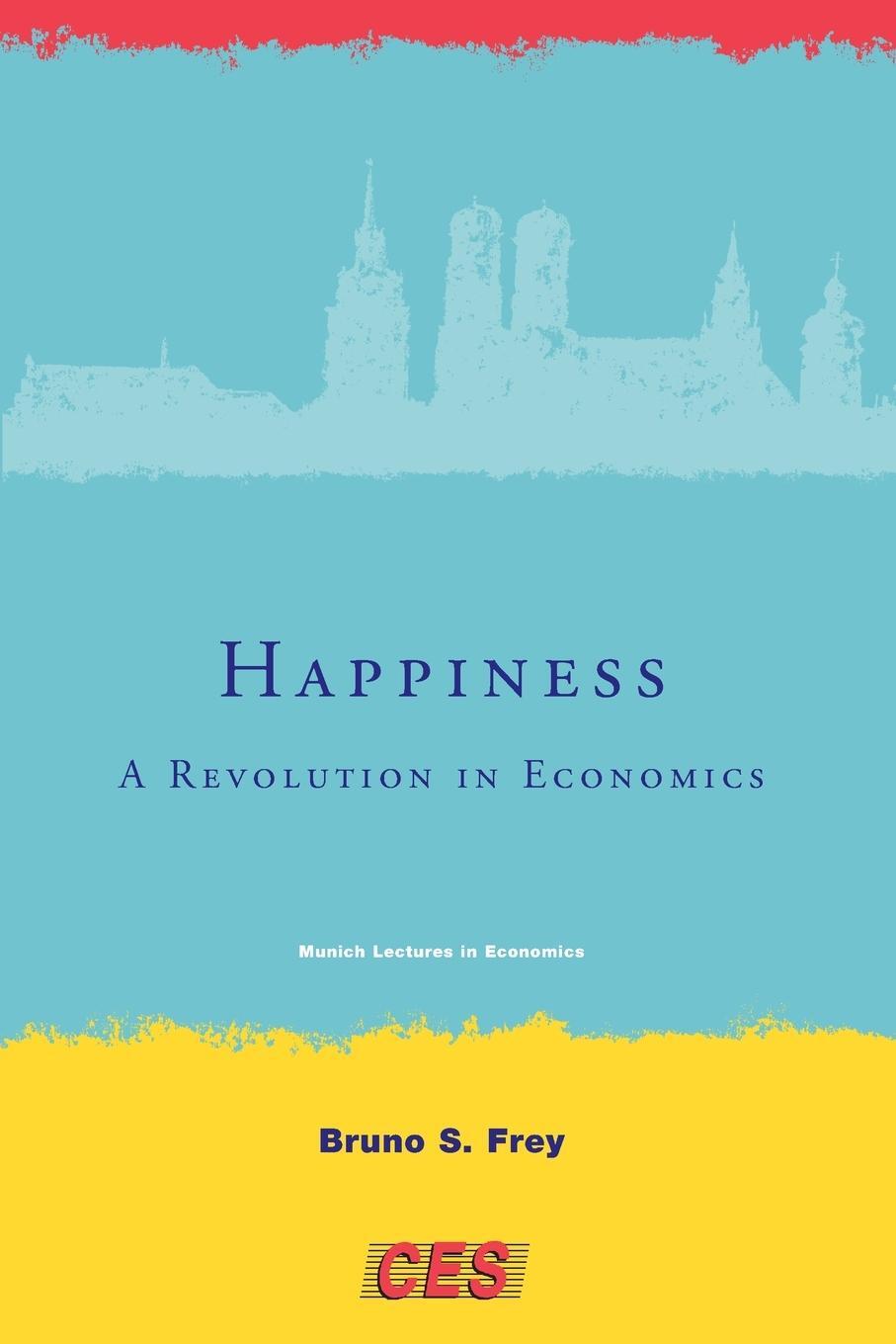 Cover: 9780262514958 | Happiness | A Revolution in Economics | Bruno S. Frey | Taschenbuch