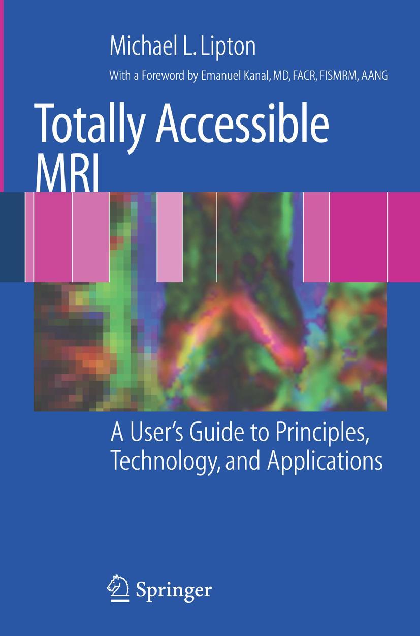 Cover: 9780387488950 | Totally Accessible MRI | Michael L. Lipton | Taschenbuch | xxii | 2008