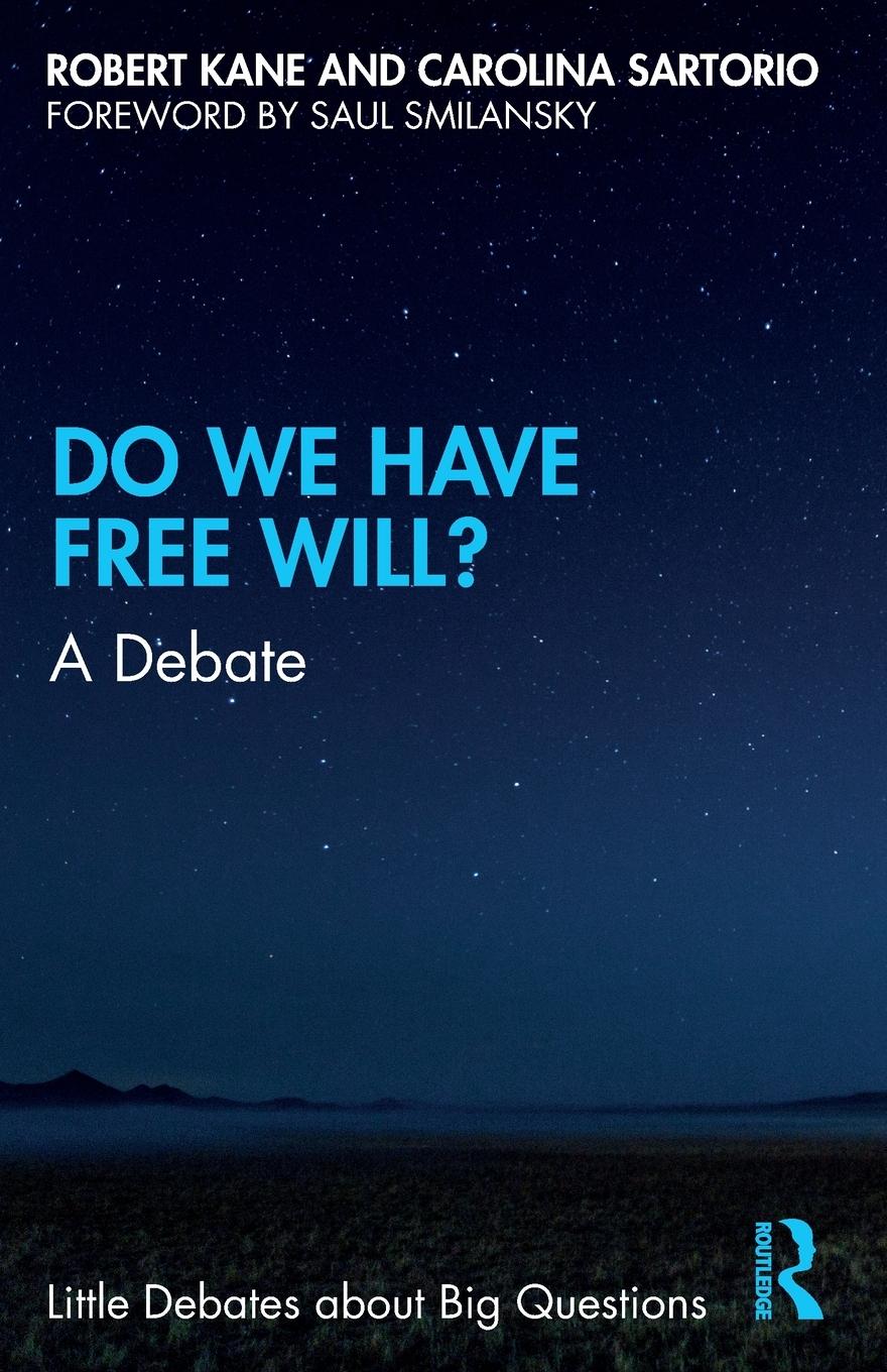 Cover: 9780367258320 | Do We Have Free Will? | A Debate | Robert H Kane (u. a.) | Taschenbuch