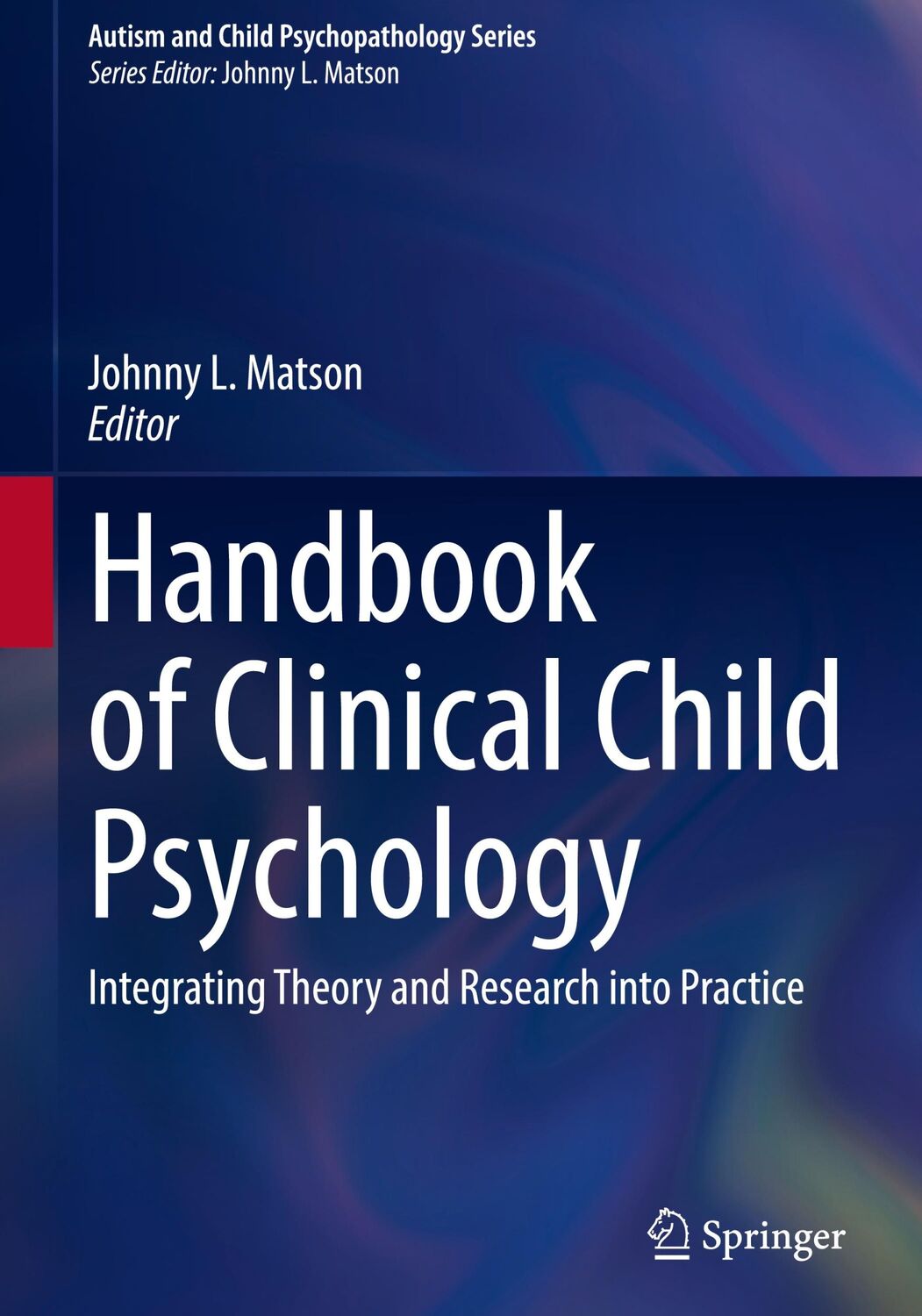 Cover: 9783031249259 | Handbook of Clinical Child Psychology | Johnny L. Matson | Buch | xi