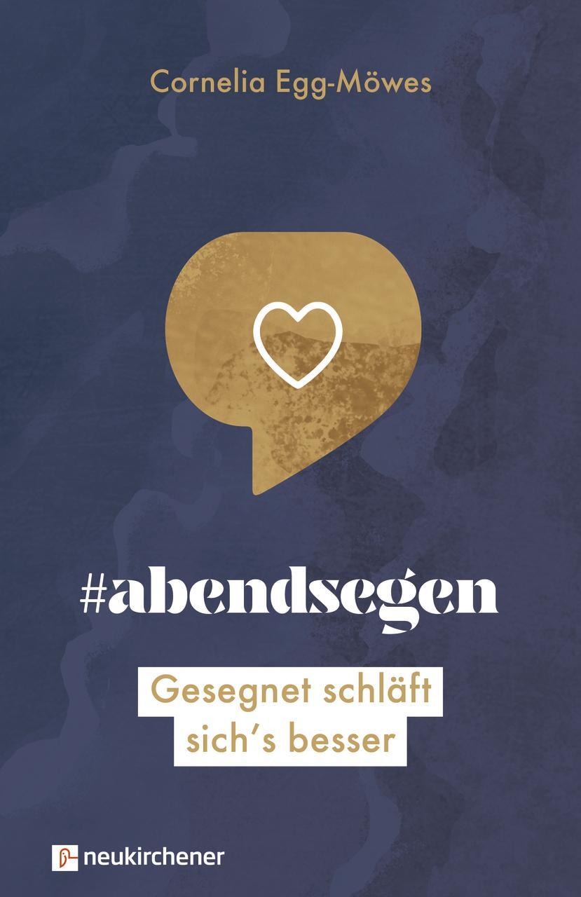 Cover: 9783761569276 | #abendsegen | Gesegnet schläft sich's besser | Cornelia Egg-Möwes