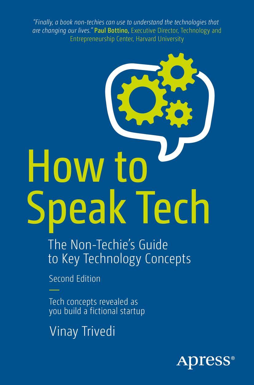 Cover: 9781484243237 | How to Speak Tech | The Non-Techie's Guide to Key Technology Concepts