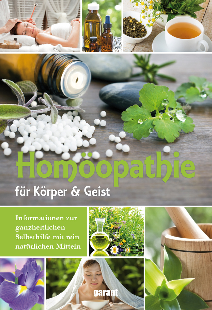 Cover: 9783735913203 | Homöopathie | Buch | 2017 | Garant, Renningen | EAN 9783735913203