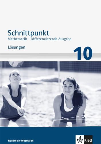 Cover: 9783127424973 | Schnittpunkt Mathematik 10. Differenzierende Ausgabe...