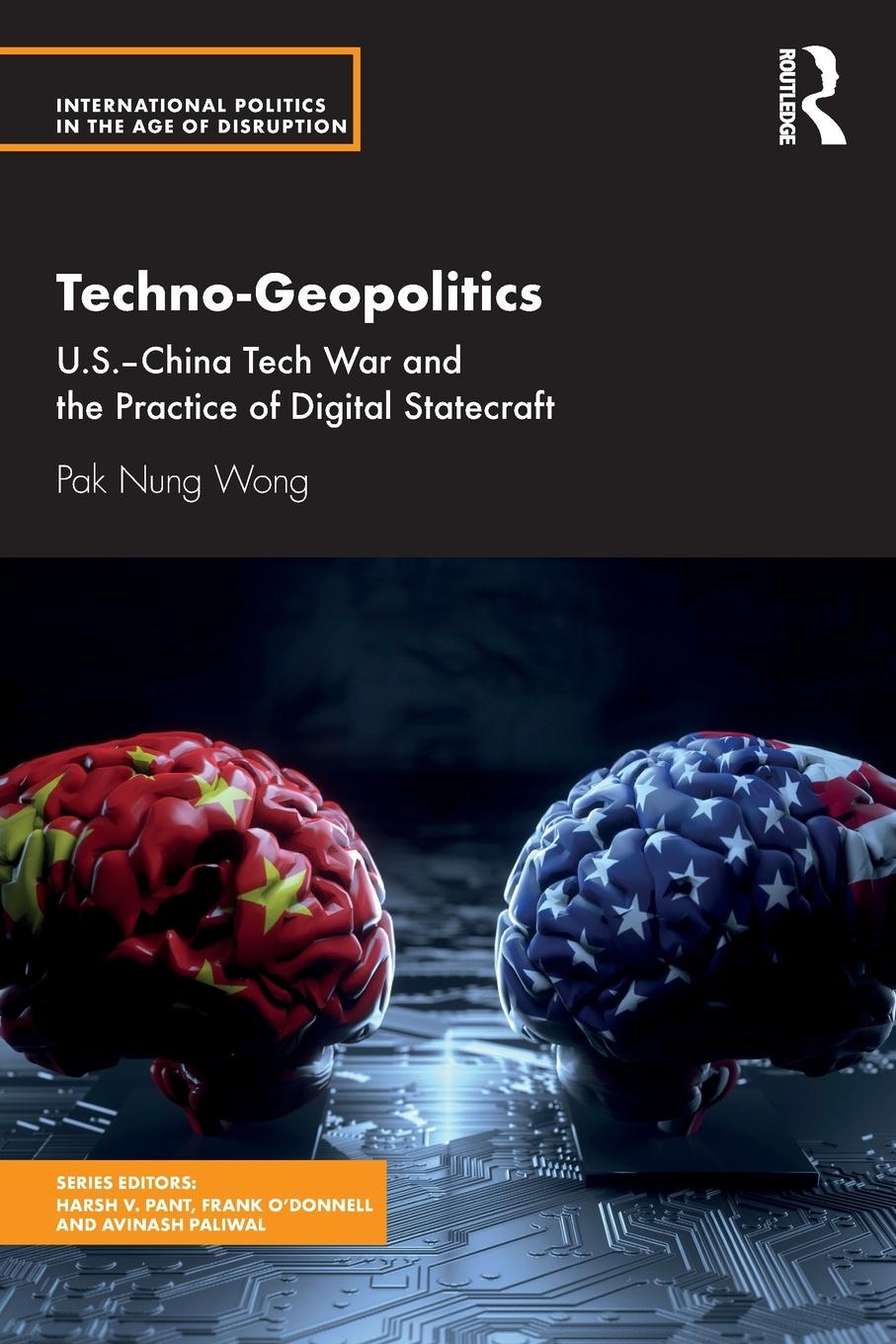 Cover: 9780367497149 | Techno-Geopolitics | Pak Nung Wong | Taschenbuch | Englisch | 2021