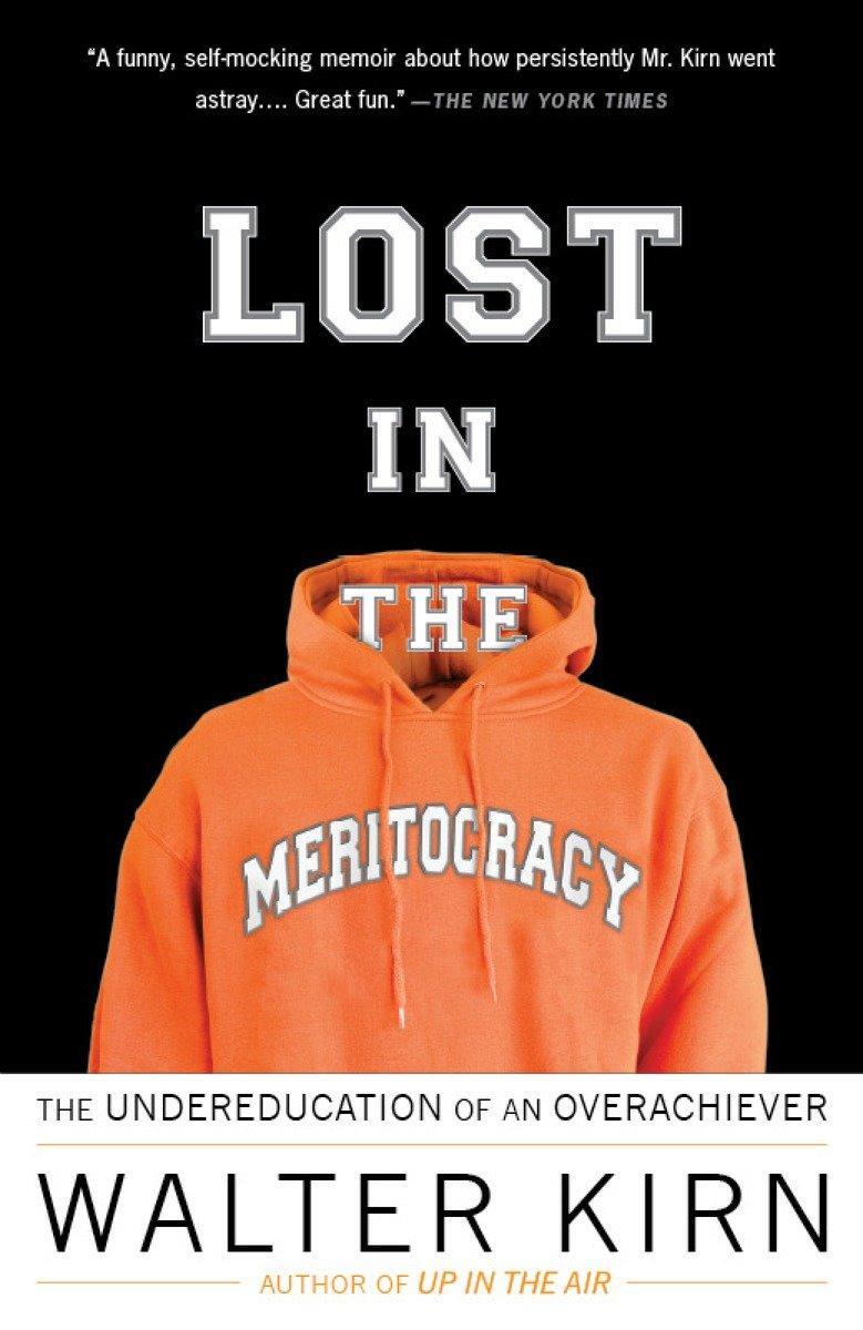 Cover: 9780307279453 | Lost in the Meritocracy | The Undereducation of an Overachiever | Kirn