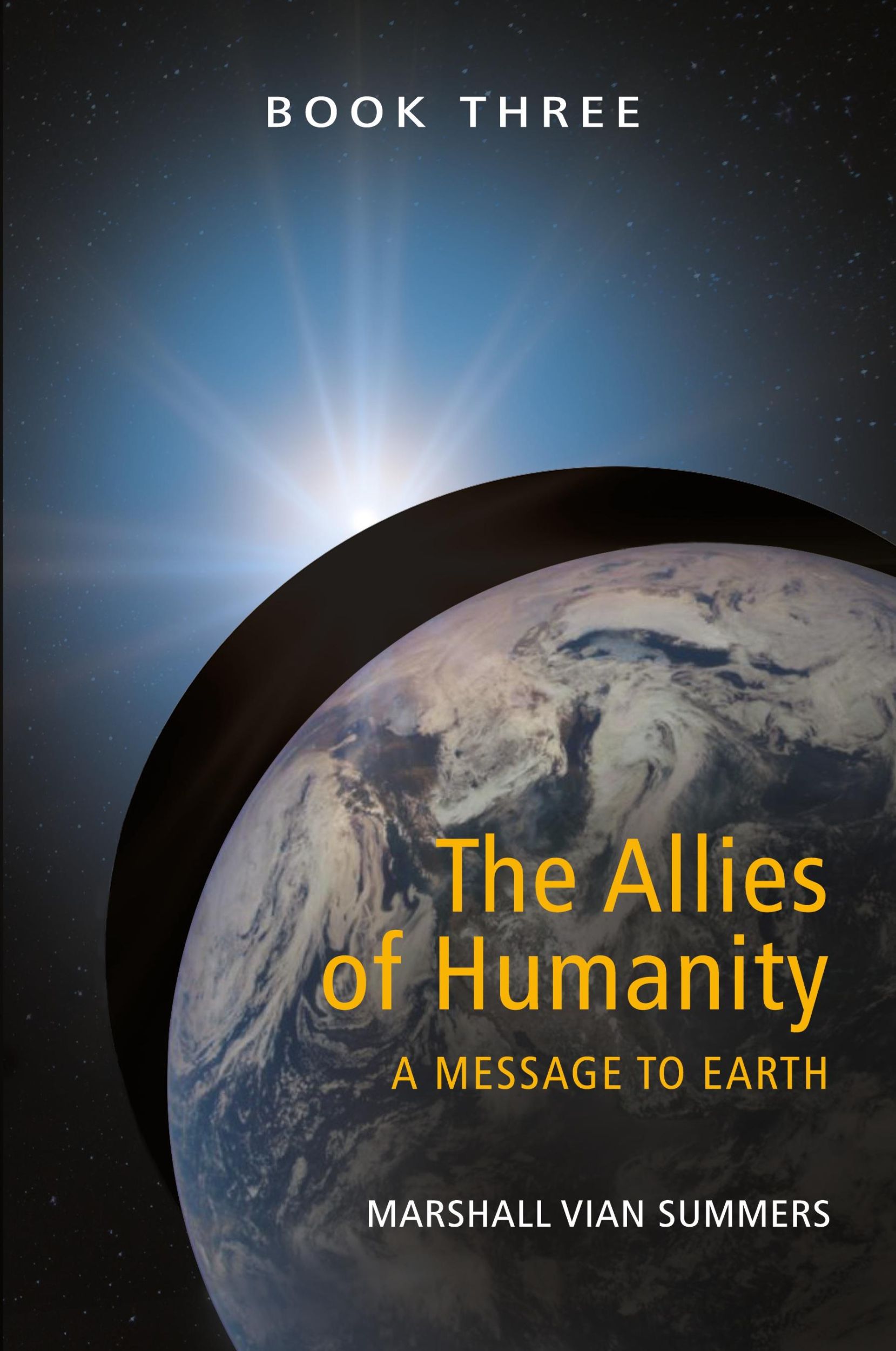 Cover: 9781884238437 | The Allies of Humanity Book Three | A Message to Earth | Taschenbuch