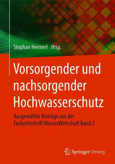 Cover: 9783658218386 | Vorsorgender und nachsorgender Hochwasserschutz | Stephan Heimerl | ix