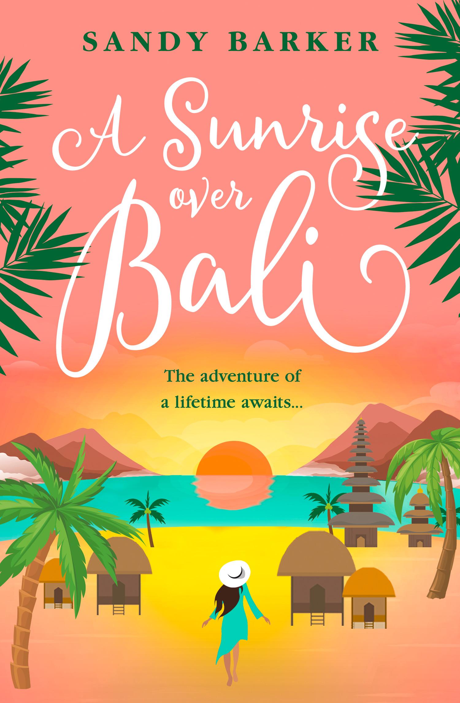 Cover: 9780008536763 | A Sunrise Over Bali | Sandy Barker | Taschenbuch | Englisch | 2022