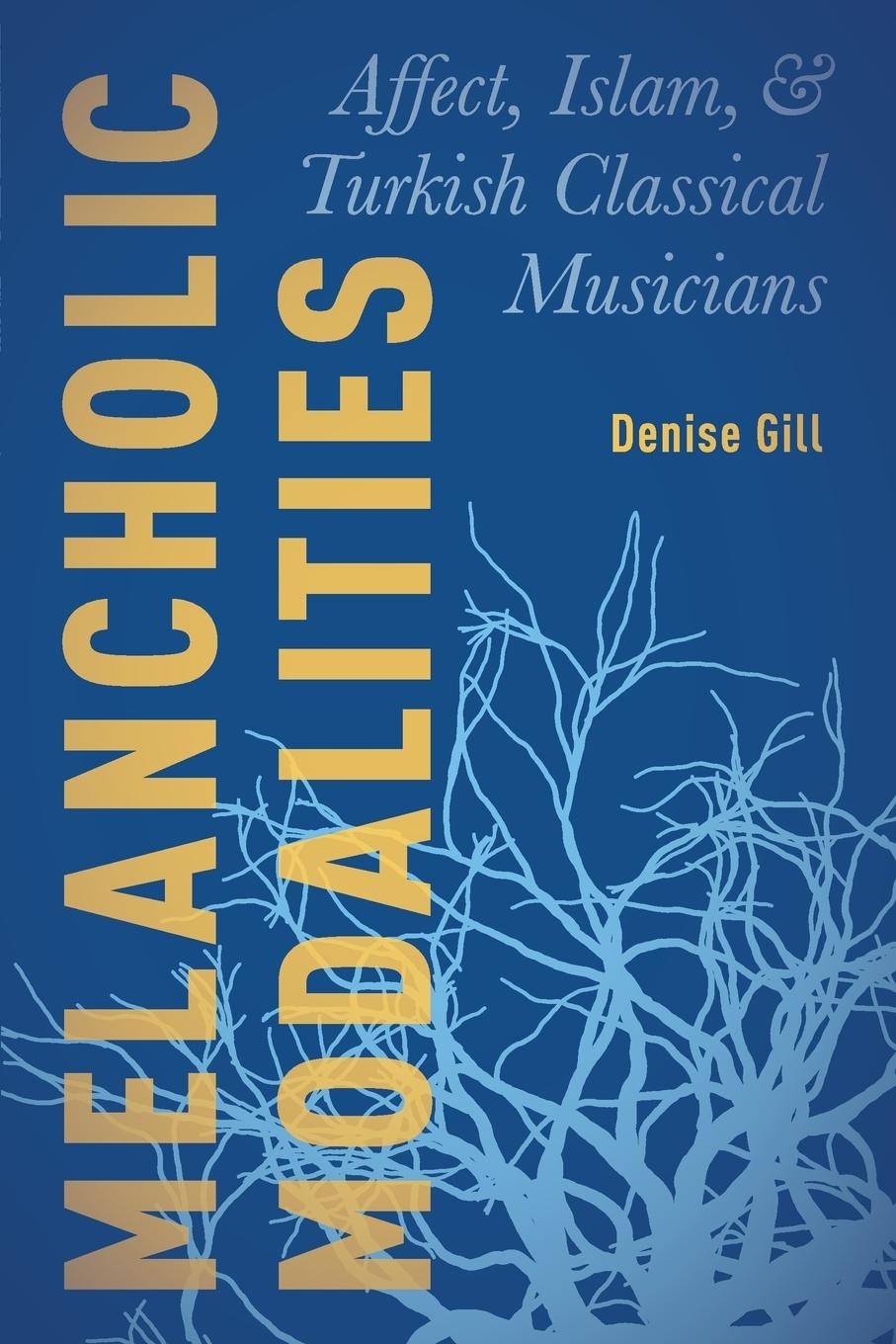 Cover: 9780190495015 | Melancholic Modalities | Denise Gill | Taschenbuch | Englisch | 2017