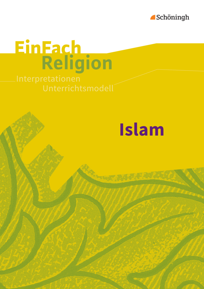 Cover: 9783140536110 | Islam | Islam: Jahrgangsstufen 5/6 | Franziska Knob (u. a.) | Buch