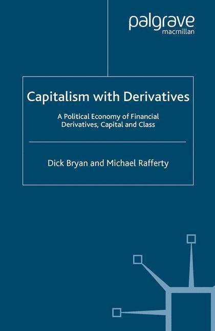 Cover: 9781349518630 | Capitalism With Derivatives | M. Rafferty (u. a.) | Taschenbuch | viii