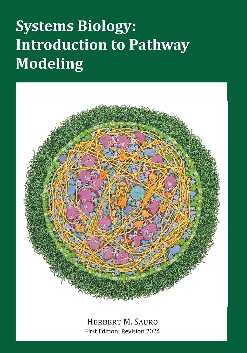 Cover: 9780982477373 | Systems Biology | Introduction to Pathway Modeling | Herbert M Sauro