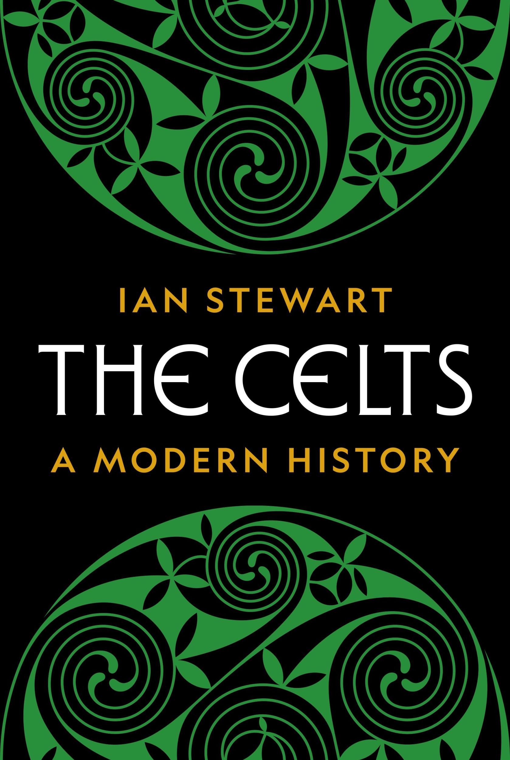 Cover: 9780691222516 | The Celts | A Modern History | Ian Stewart | Buch | Englisch | 2025