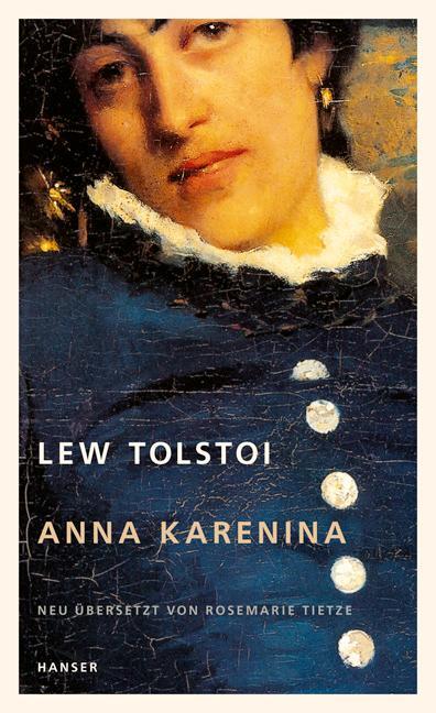 Cover: 9783446234093 | Anna Karenina | Lew Tolstoi | Buch | Lesebändchen | 1284 S. | Deutsch