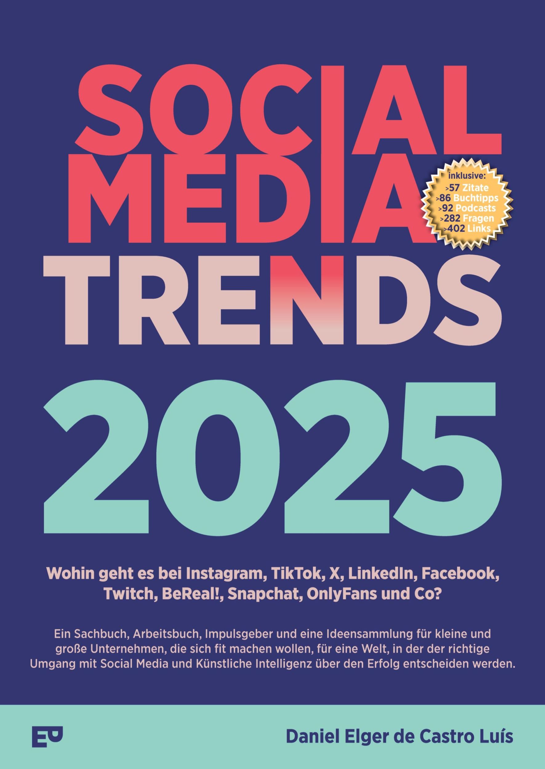 Cover: 9783384431981 | Social Media Trends 2025 | Daniel Elger de Castro Luís | Taschenbuch