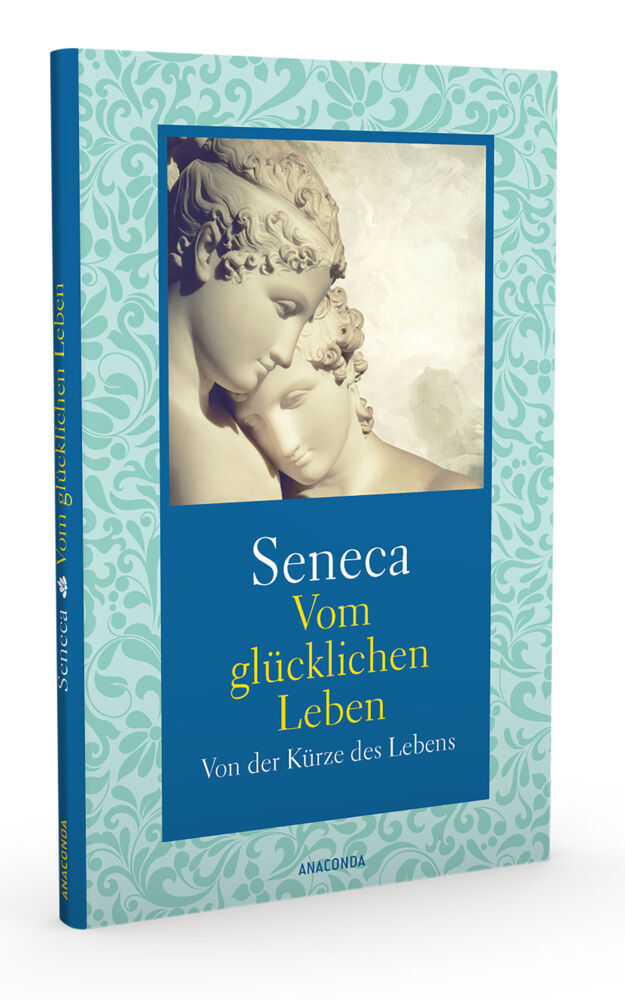 Bild: 9783730607763 | Vom glücklichen Leben / Von der Kürze des Lebens | Seneca | Buch