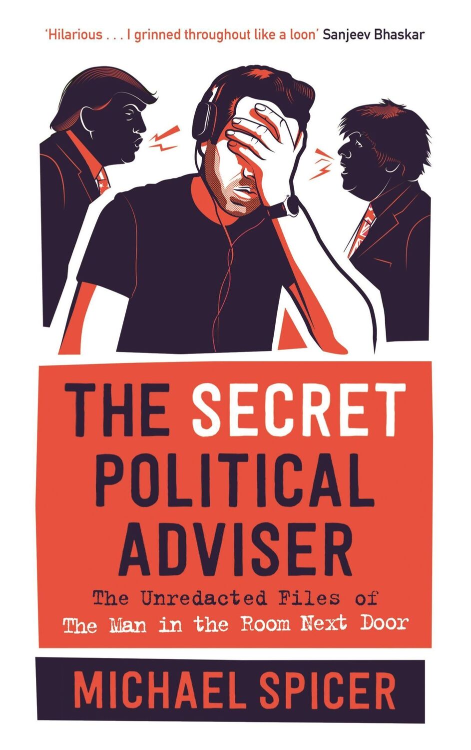 Cover: 9781838853143 | The Secret Political Adviser | Michael Spicer | Buch | Gebunden | 2020