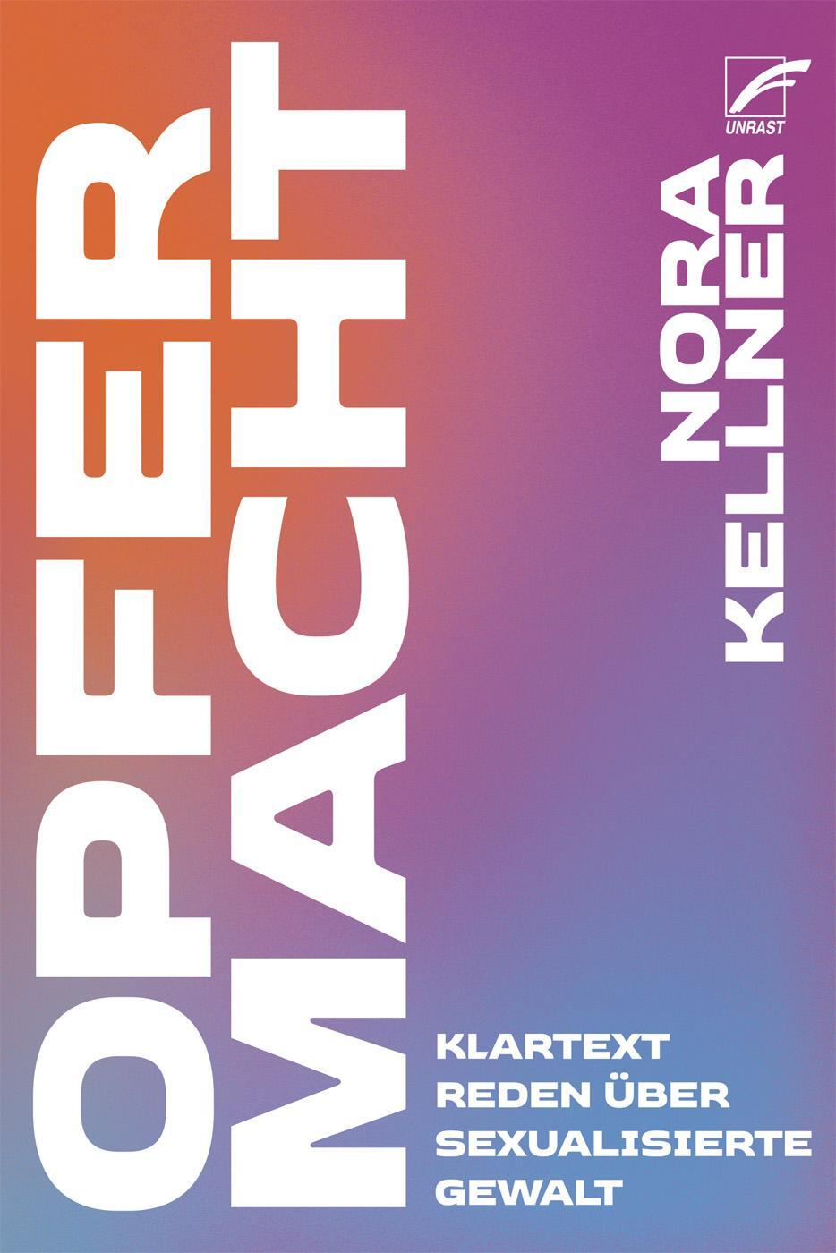 Cover: 9783897713420 | OpferMacht | Klartext reden über sexualisierte Gewalt | Nora Kellner