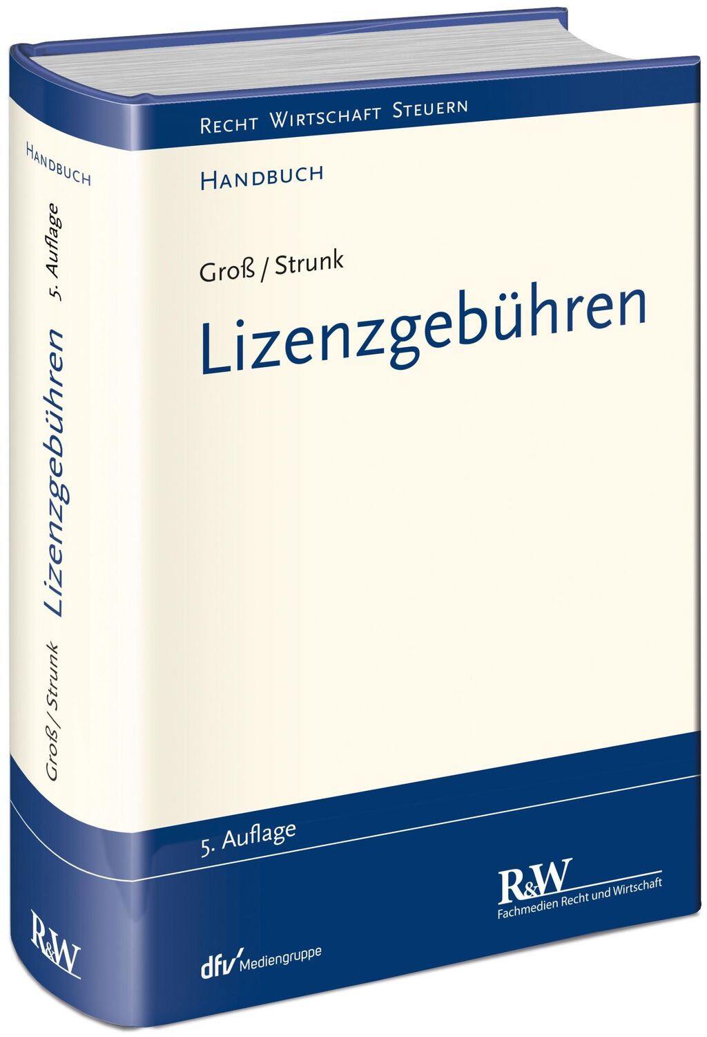 Cover: 9783800517220 | Lizenzgebühren | Michael Groß (u. a.) | Buch | XXVIII | Deutsch | 2021