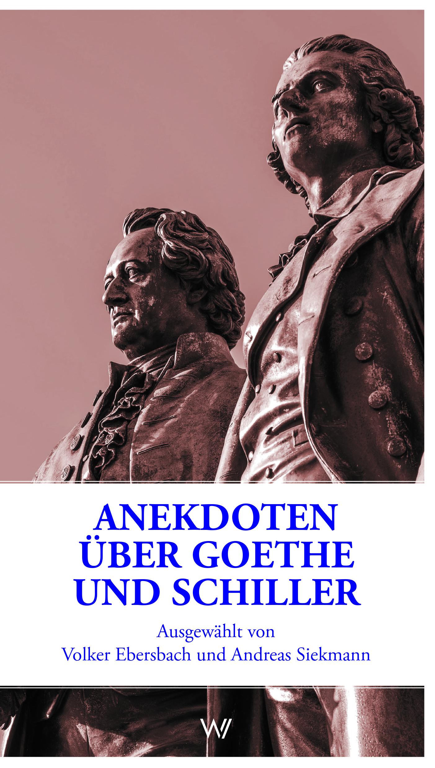 Cover: 9783865396884 | Anekdoten über Goethe und Schiller | Volker Ebersbach | Taschenbuch