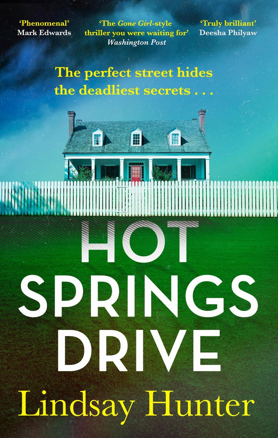 Cover: 9780349130712 | Hot Springs Drive | Lindsay Hunter | Taschenbuch | 288 S. | Englisch