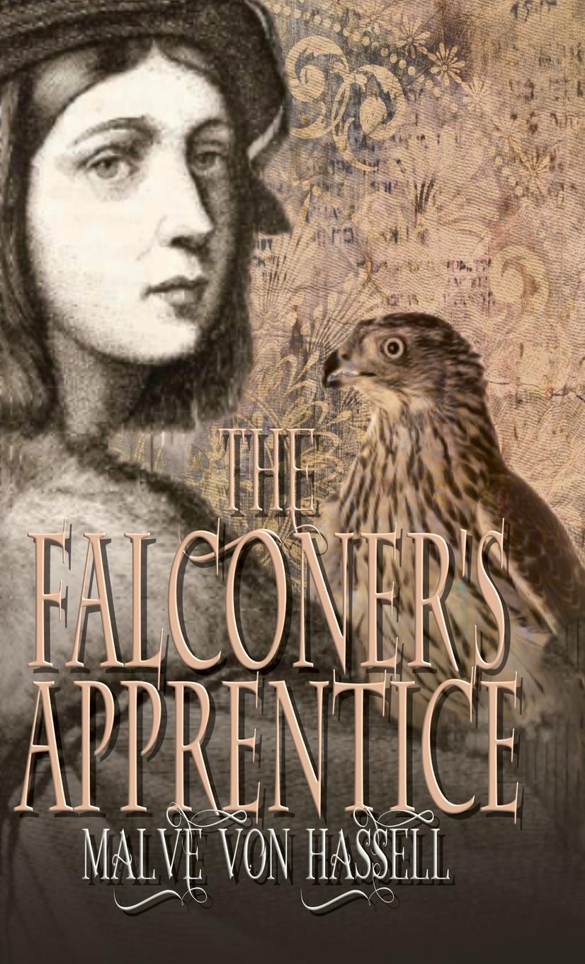 Cover: 9781737101192 | The Falconer's Apprentice | Malve Von Hassell | Buch | Englisch | 2024