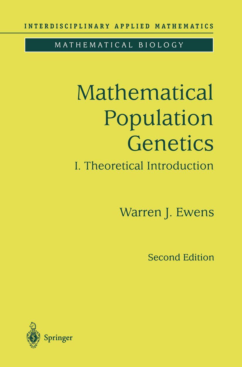 Cover: 9781441918987 | Mathematical Population Genetics 1 | Theoretical Introduction | Ewens