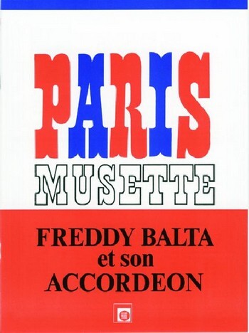 Cover: 9790009002853 | Paris Musette Freddy Balta et Son pour accordeon | Freddy Balta