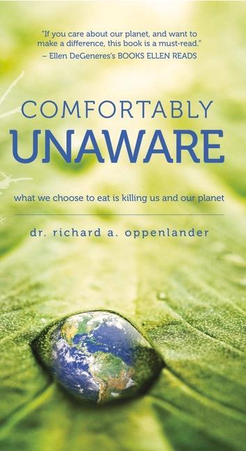 Cover: 9780825306860 | Comfortably Unaware | Richard A Oppenlander | Taschenbuch | Englisch