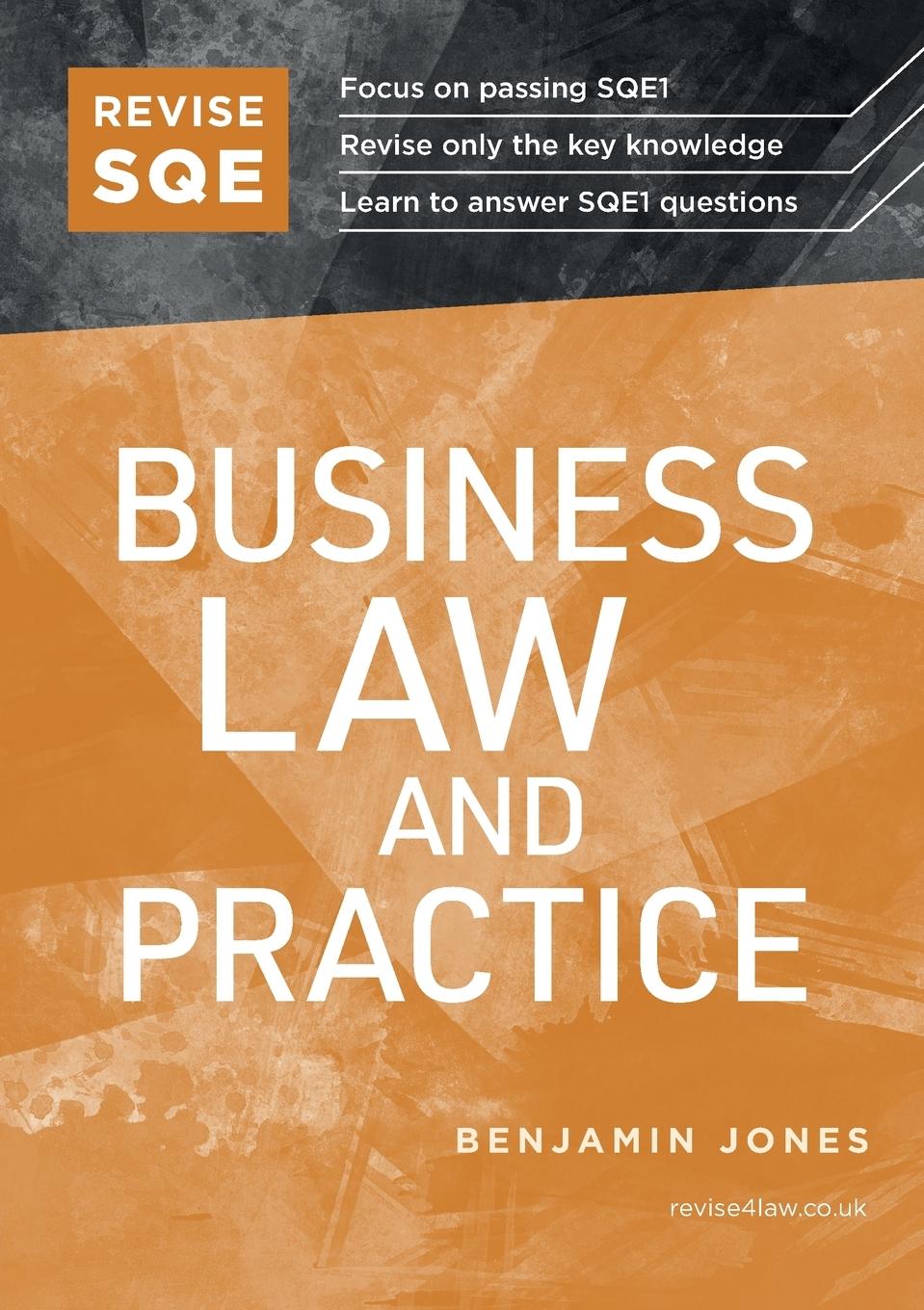 Cover: 9781914213625 | Revise SQE Business Law and Practice | SQE1 Revision Guide 2nd ed