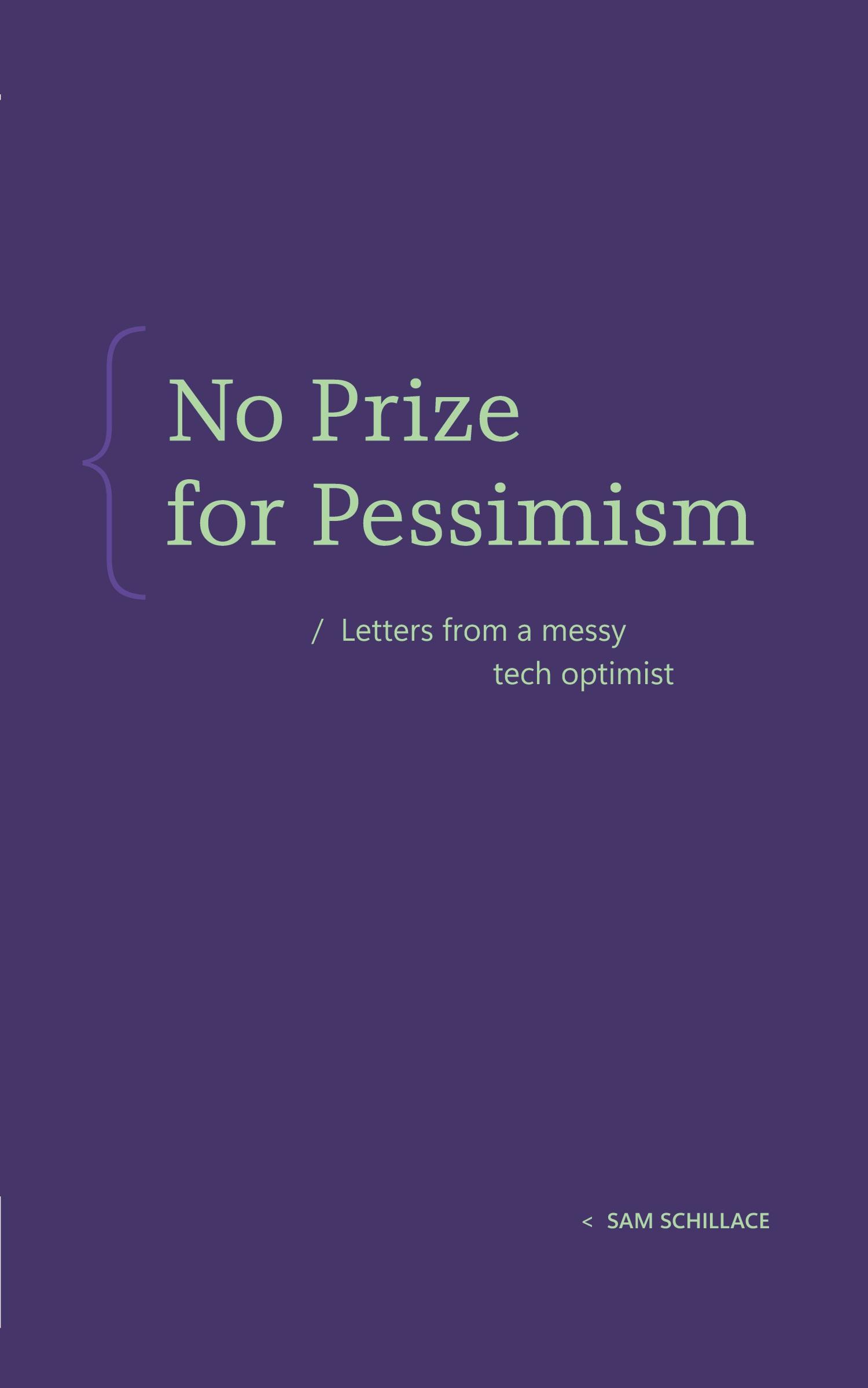 Cover: 9798991762304 | No Prize for Pessimism | Letters from a Messy Tech Optimist | Buch