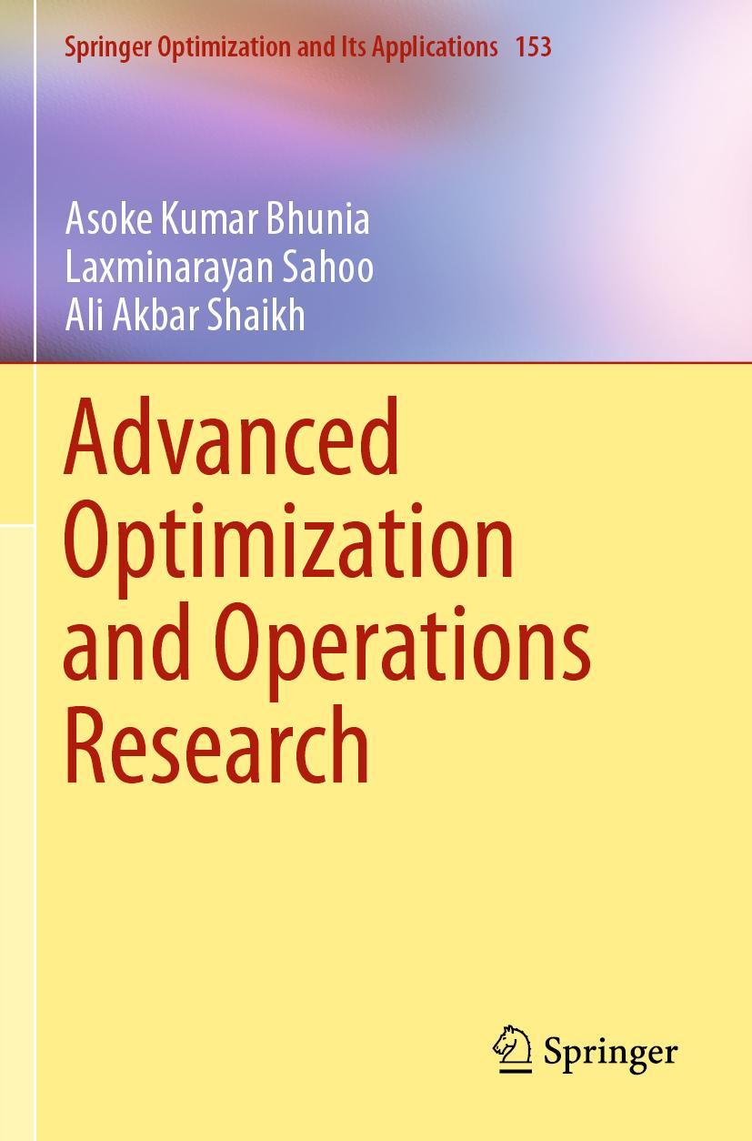 Cover: 9789813299696 | Advanced Optimization and Operations Research | Bhunia (u. a.) | Buch