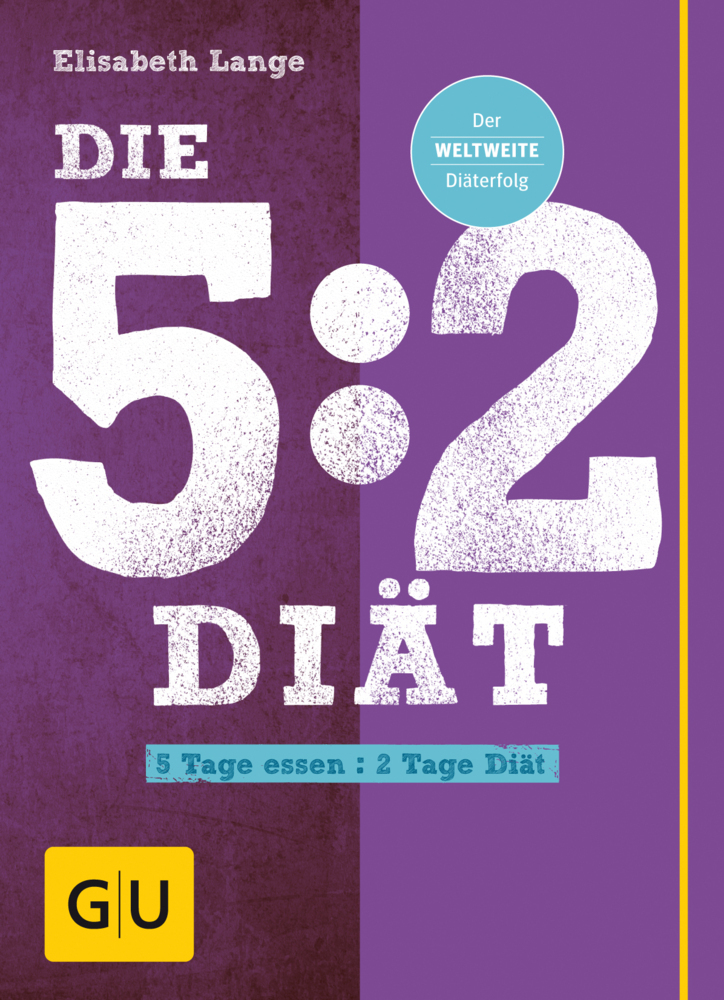 Cover: 9783833838064 | Die 5:2-Diät | 5 Tage essen - 2 Tage Diät | Elisabeth Lange | Buch