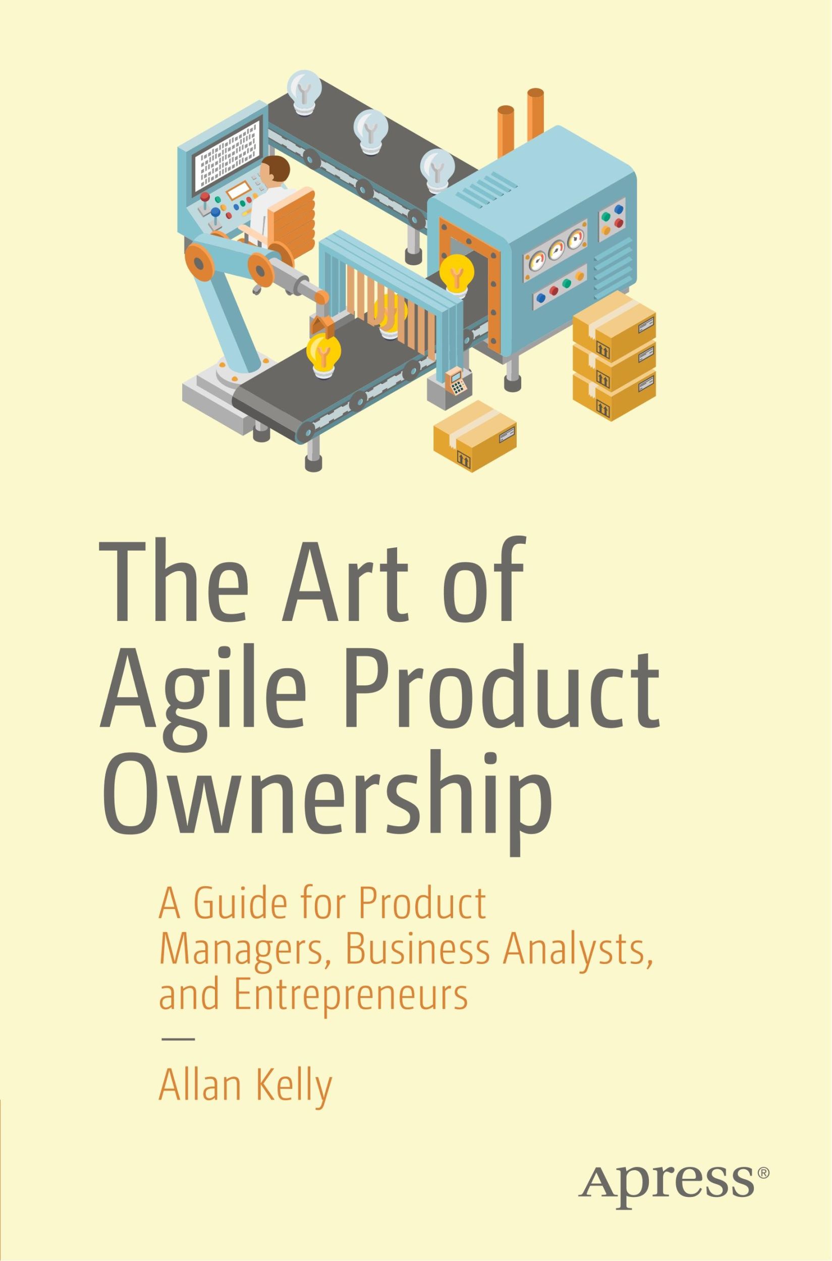 Cover: 9781484251676 | The Art of Agile Product Ownership | Allan Kelly | Taschenbuch | xviii