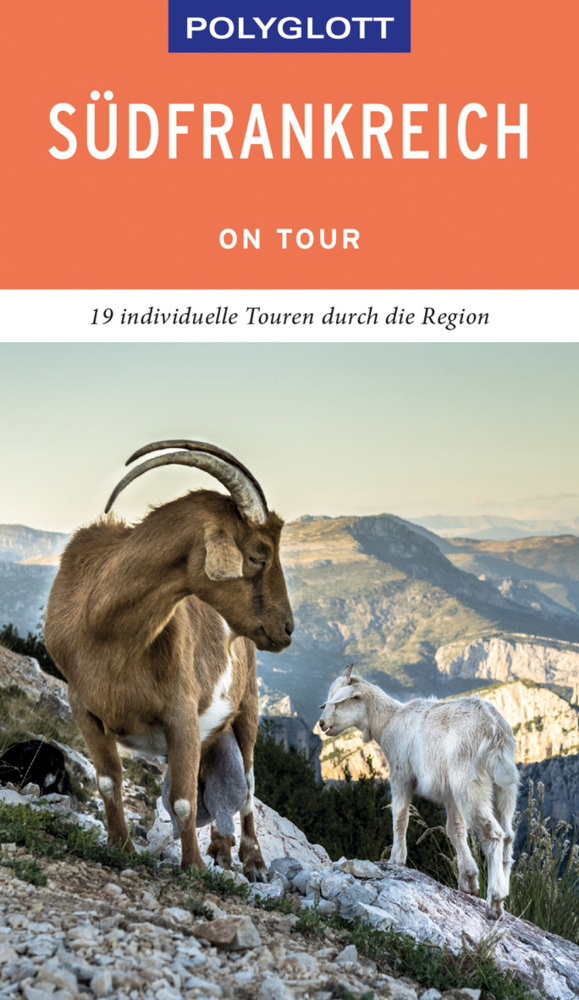 Cover: 9783846404416 | POLYGLOTT on tour Reiseführer Südfrankreich | Manfred Braunger (u. a.)