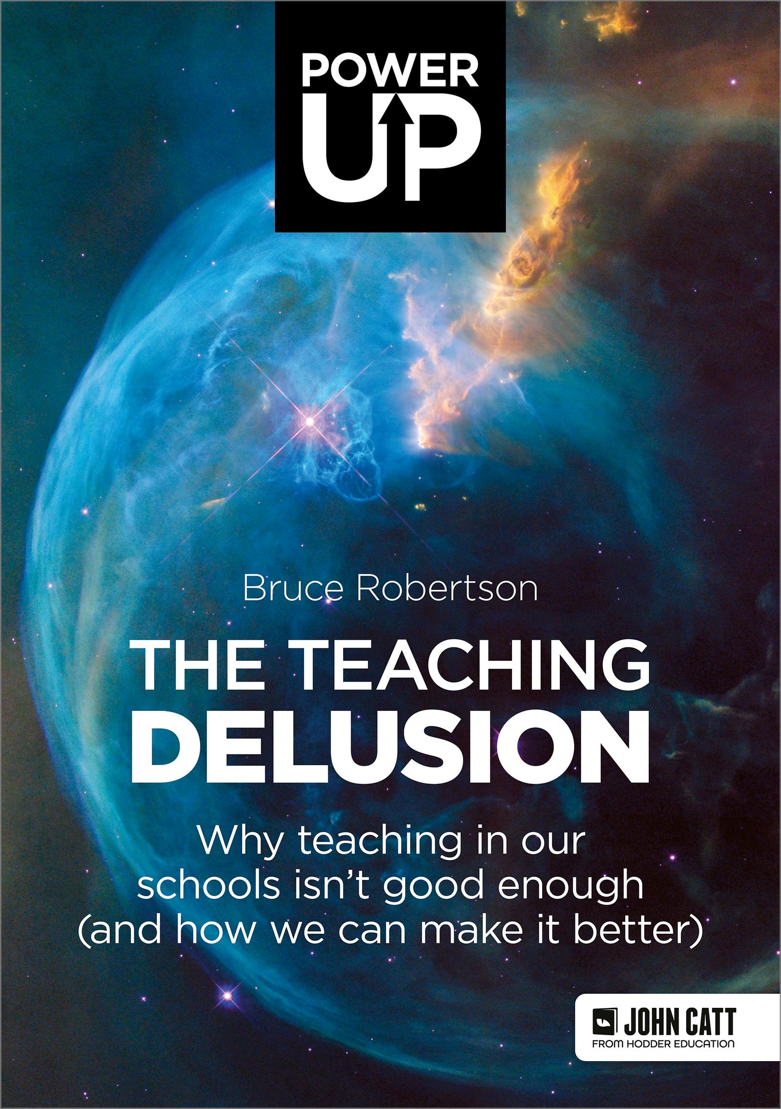 Cover: 9781912906642 | The Teaching Delusion | Bruce Robertson | Taschenbuch | Englisch