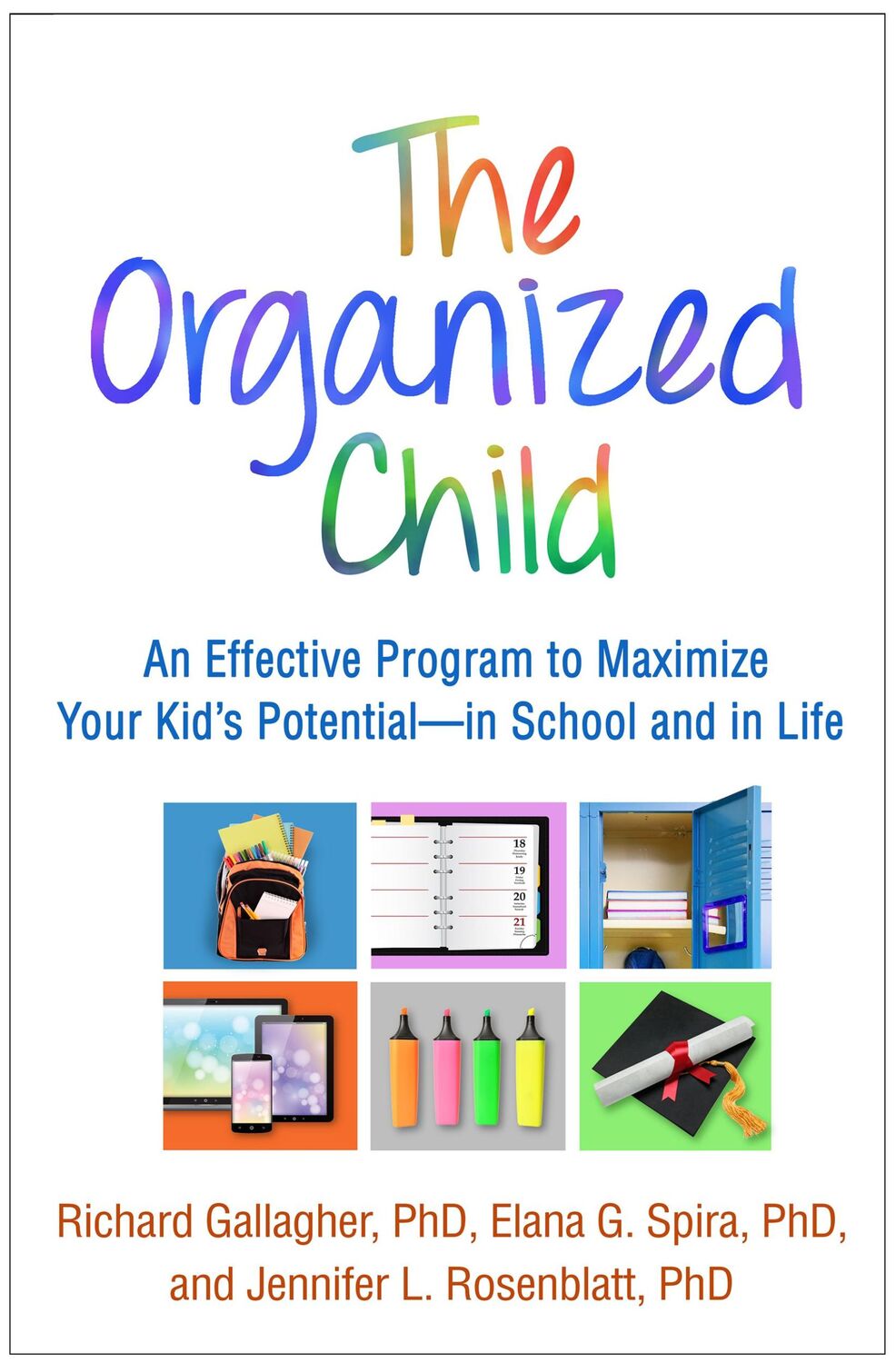 Cover: 9781462525911 | The Organized Child | Richard Gallagher (u. a.) | Taschenbuch | 2018