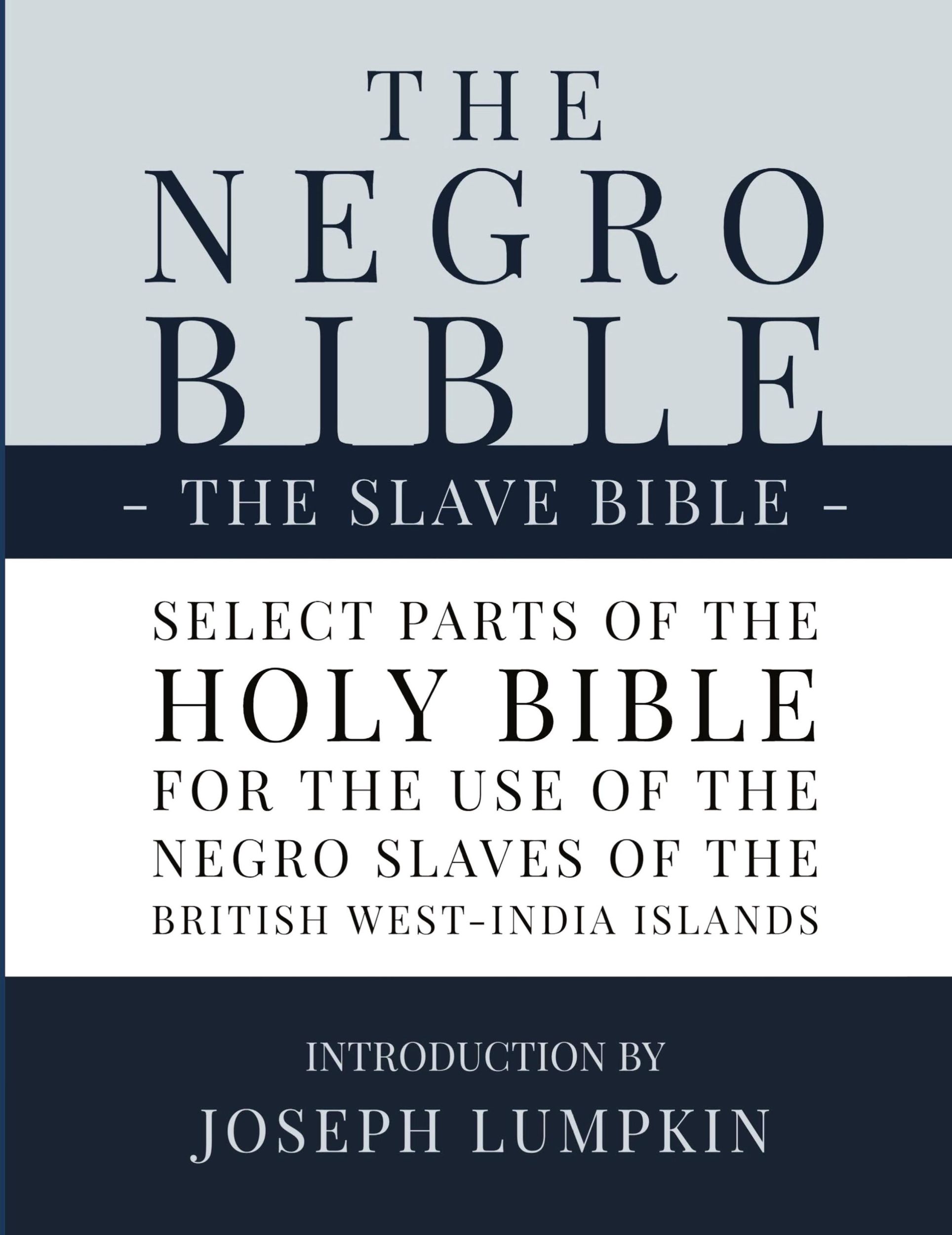 Cover: 9781936533800 | The Negro Bible - The Slave Bible | Taschenbuch | Englisch | 2019